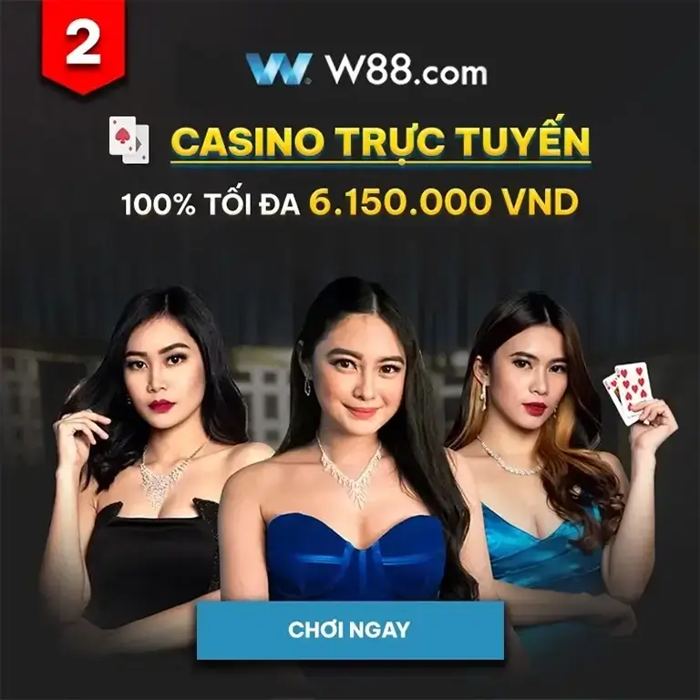 Khuyến mãi W88 Casino trực tuyến mới nhất